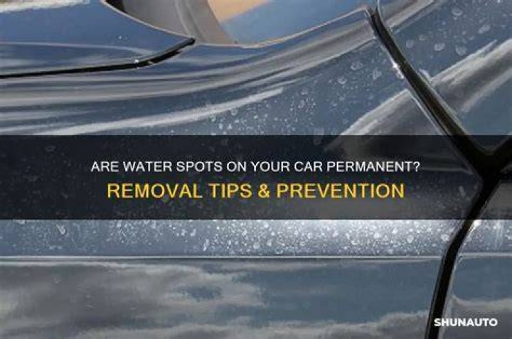 Are water spots permanent?